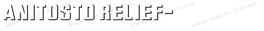 AnitoStd Relief字体转换